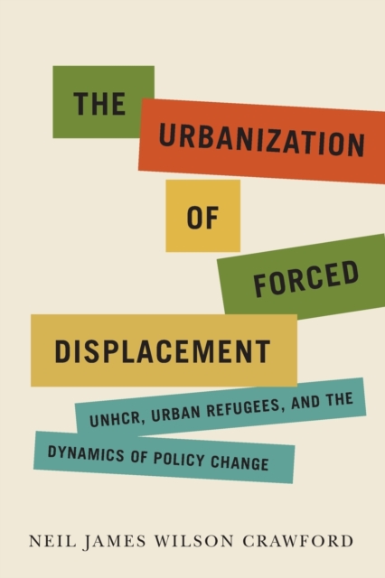 Urbanization of Forced Displacement