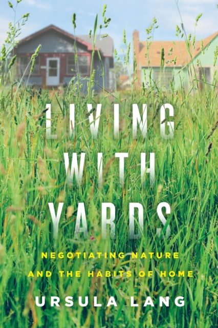 Living with Yards