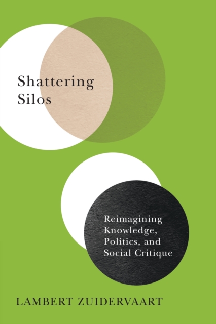 Shattering Silos