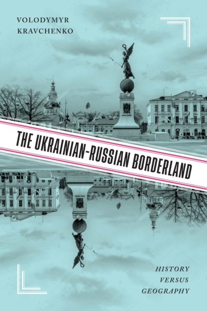 Ukrainian-Russian Borderland