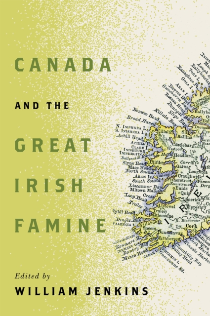 Canada and the Great Irish Famine