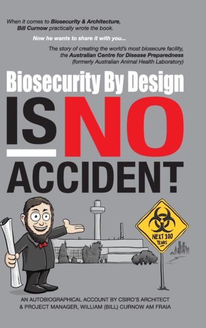 Biosecurity by Design Is No Accident