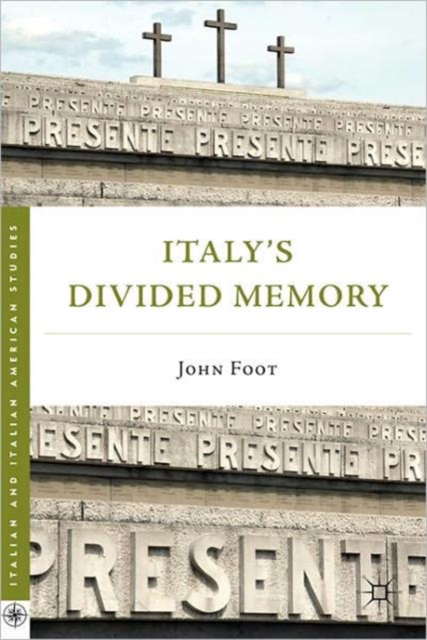 Italy’s Divided Memory