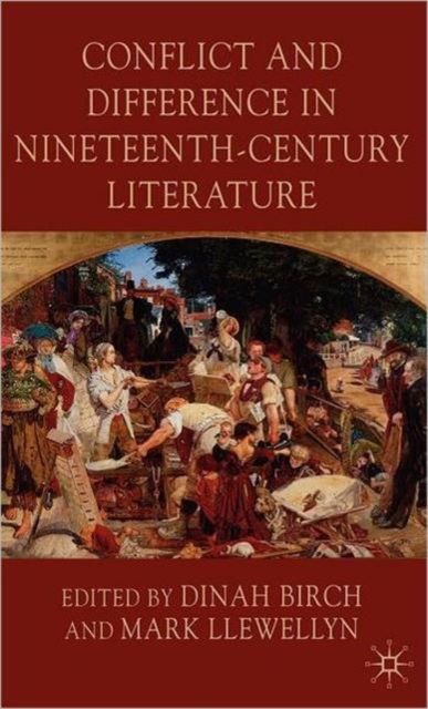 Conflict and Difference in Nineteenth-Century Literature