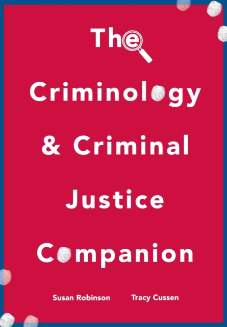 Criminology and Criminal Justice Companion