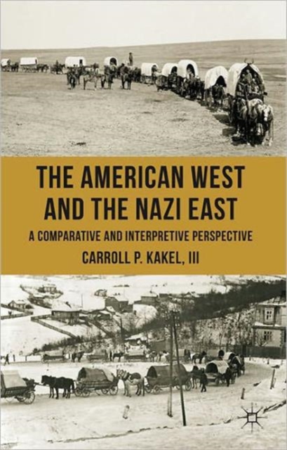 The American West and the Nazi East