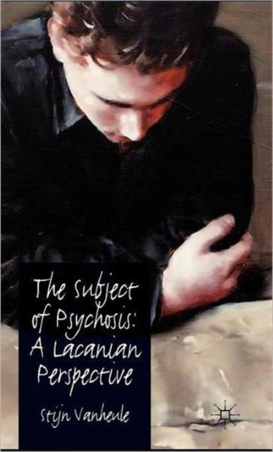 Subject of Psychosis: A Lacanian Perspective