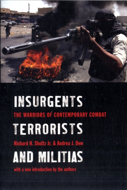 Insurgents, Terrorists, and Militias