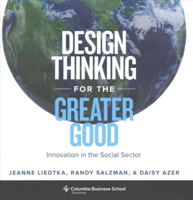 Design Thinking for the Greater Good