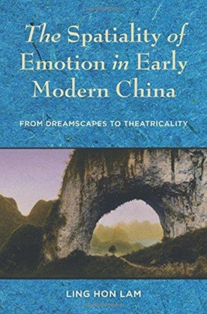 Spatiality of Emotion in Early Modern China