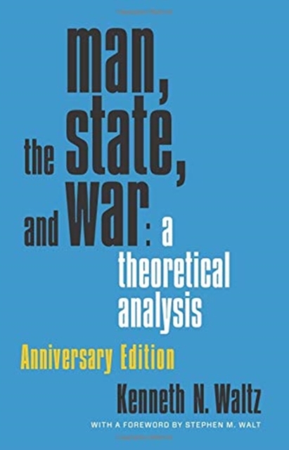 Man, the State, and War