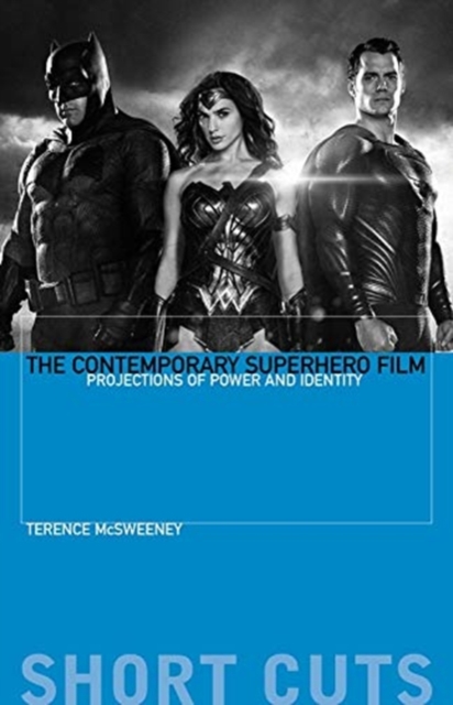 Contemporary Superhero Film