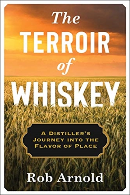 Terroir of Whiskey
