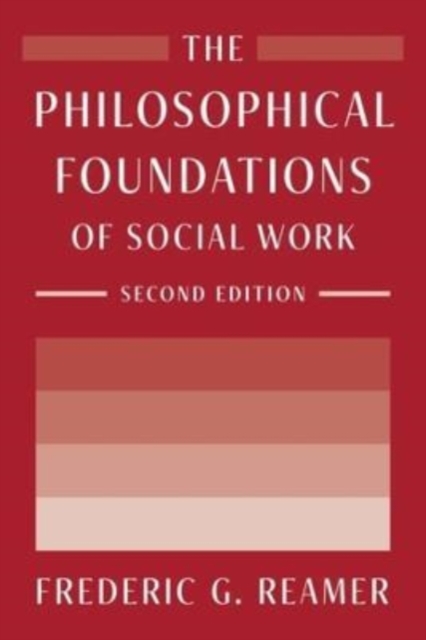 Philosophical Foundations of Social Work