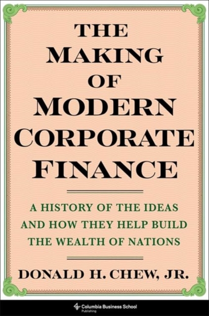 The Making of Modern Corporate Finance