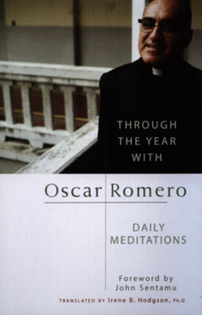 Through the Year With Oscar Romero