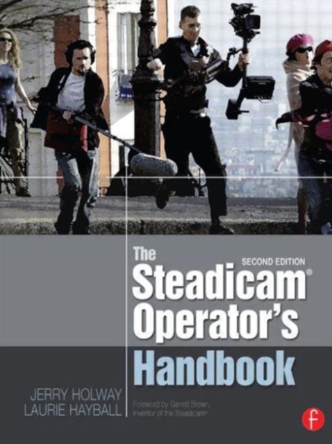 Steadicam (R) Operator's Handbook