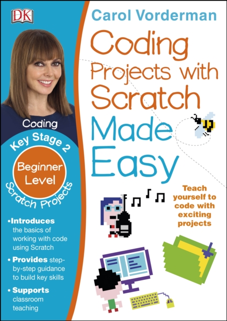 Coding Projects with Scratch Made Easy, Ages 8-12 (Key Stage 2)