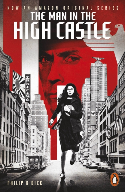 The Man in the High Castle (Penguin Modern Classics)