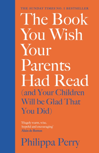 Book You Wish Your Parents Had Read (and Your Children Will Be Glad That You Did)
