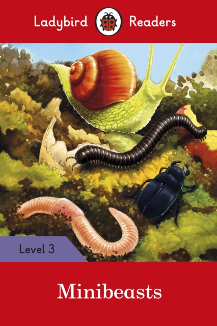 Minibeasts - Ladybird Readers Level 3