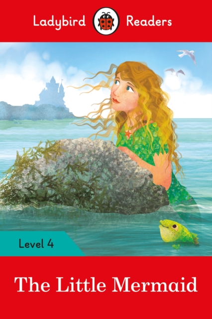 Little Mermaid - Ladybird Readers Level 4