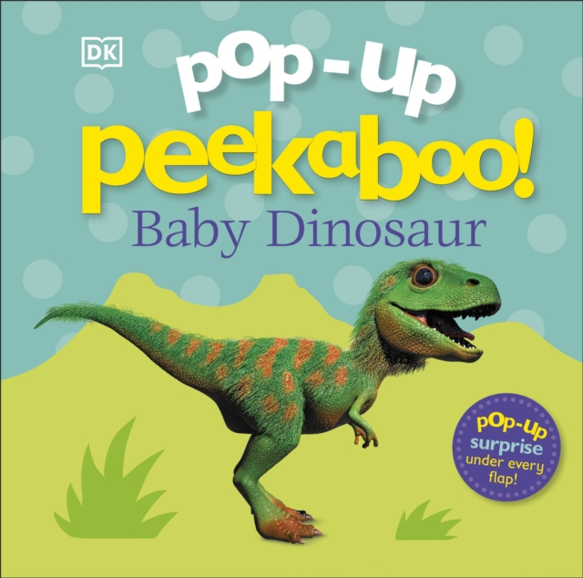 Pop-Up Peekaboo! Baby Dinosaur