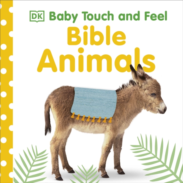 Baby Touch and Feel Bible Animals