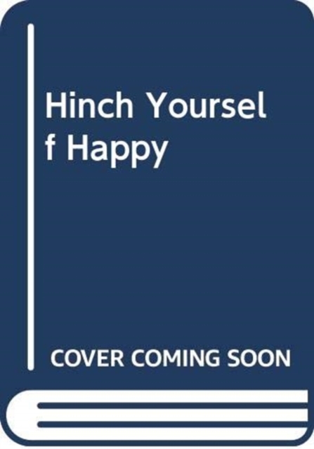 HINCH YOURSELF HAPPY