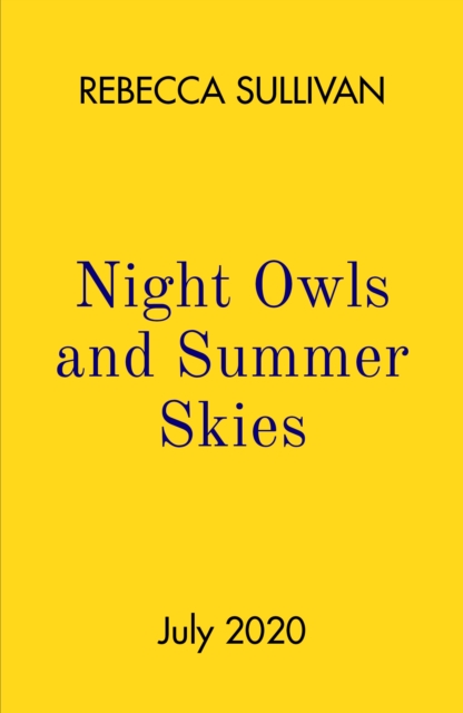 Night Owls and Summer Skies