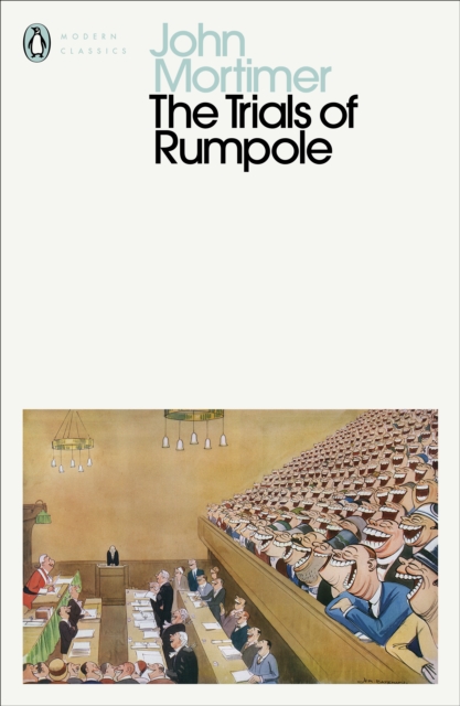 The Trials of Rumpole (Penguin Modern Classics)