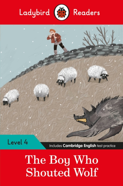 Boy Who Shouted Wolf - Ladybird Readers Level 4