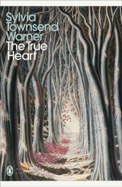 The True Heart (Penguin Modern Classics)