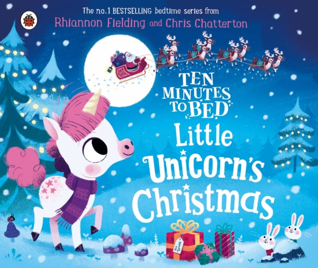 Ten Minutes to Bed: Little Unicorn's Christmas