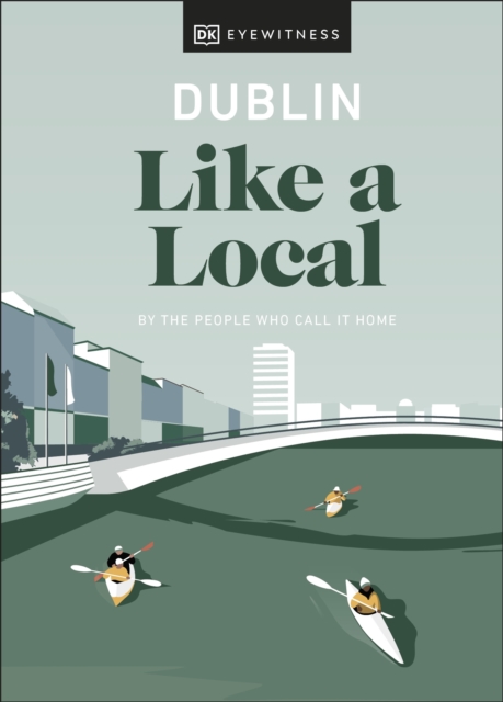 Dublin Like a Local