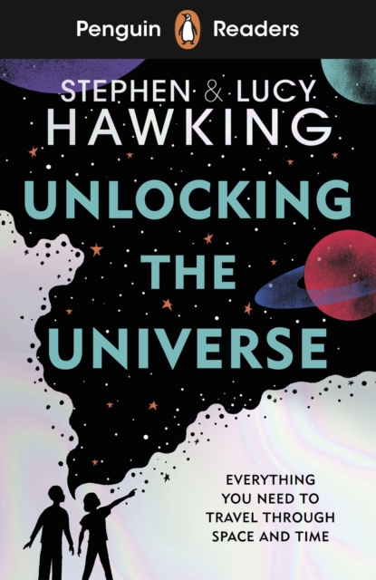 Penguin Readers Level 5: Unlocking the Universe (ELT Graded Reader)