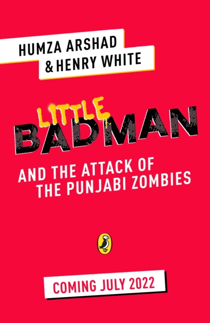 Little Badman and the Rise of the Punjabi Zombies