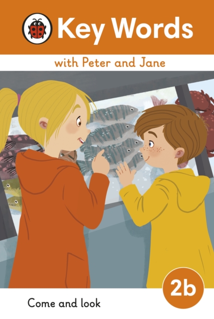 Key Words with Peter and Jane Level 2b - Come and Look