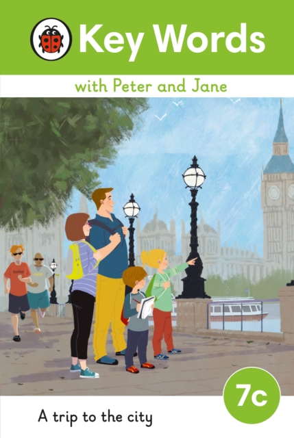 Key Words with Peter and Jane Level 7c - A Trip to the City