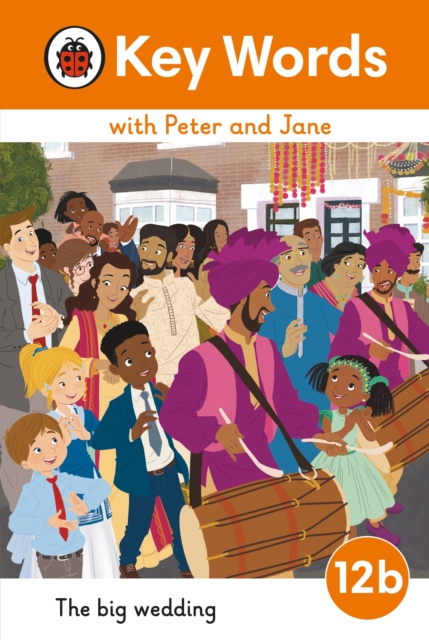 Key Words with Peter and Jane Level 12b - The Big Wedding