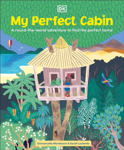 My Perfect Cabin