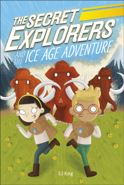 Secret Explorers and the Ice Age Adventure