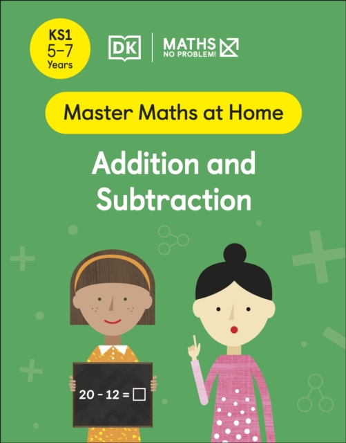 Maths - No Problem! Addition and Subtraction, Ages 5-7 (Key Stage 1)