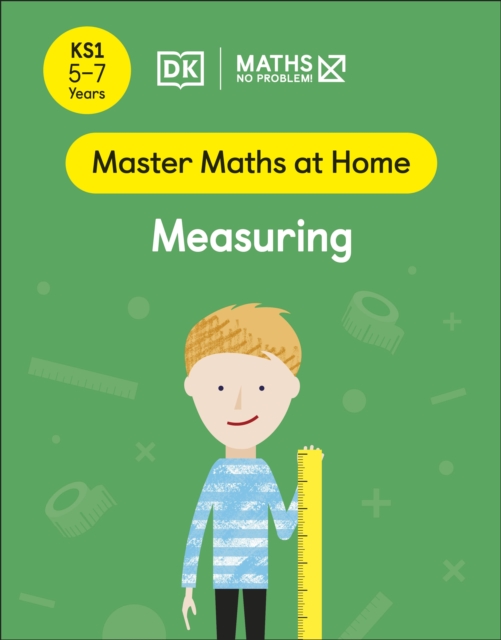 Maths - No Problem! Measuring, Ages 5-7 (Key Stage 1)