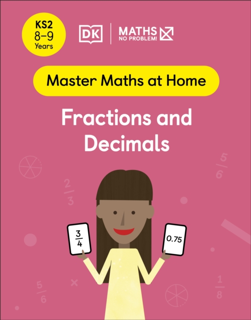 Maths - No Problem! Fractions and Decimals, Ages 8-9 (Key Stage 2)