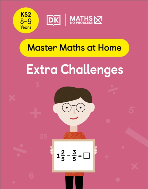 Maths - No Problem! Extra Challenges, Ages 8-9 (Key Stage 2)