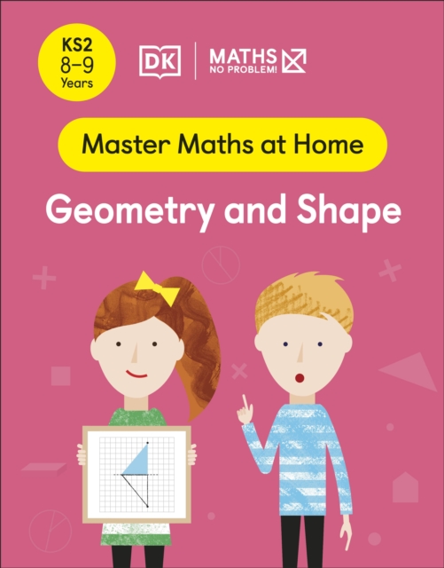 Maths - No Problem! Geometry and Shape, Ages 8-9 (Key Stage 2)