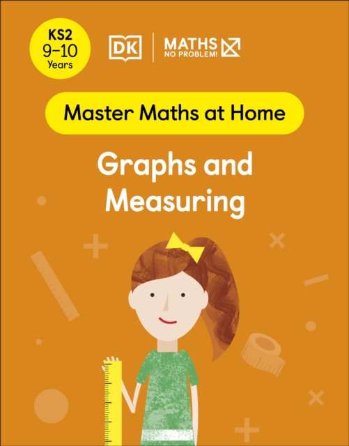 Maths - No Problem! Graphs and Measuring, Ages 9-10 (Key Stage 2)