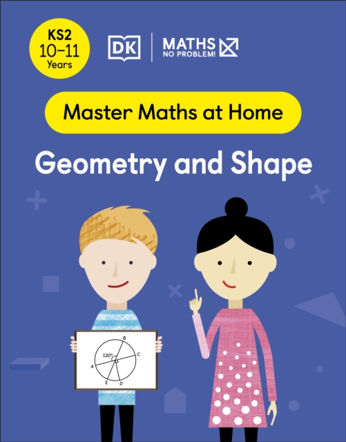 Maths - No Problem! Geometry and Shape, Ages 10-11 (Key Stage 2)