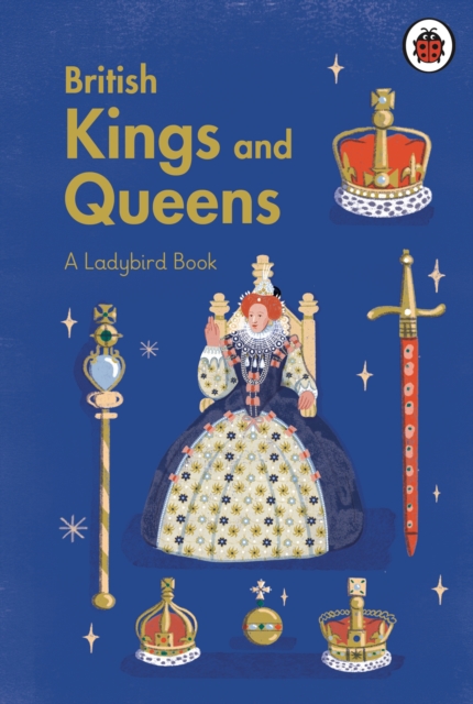 Ladybird Book: British Kings and Queens